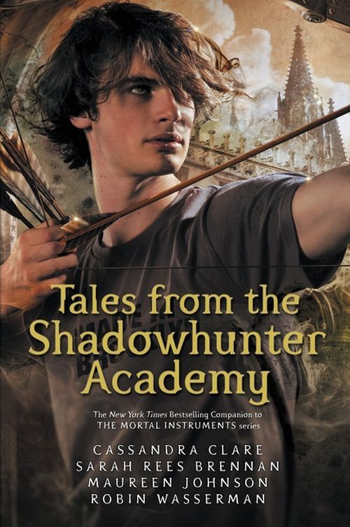 Tales From the Shadowhunter Academy
