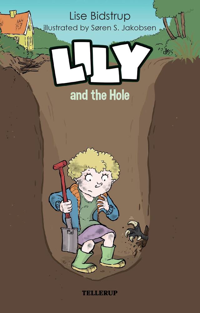 Lily #3: Lily and the Hole