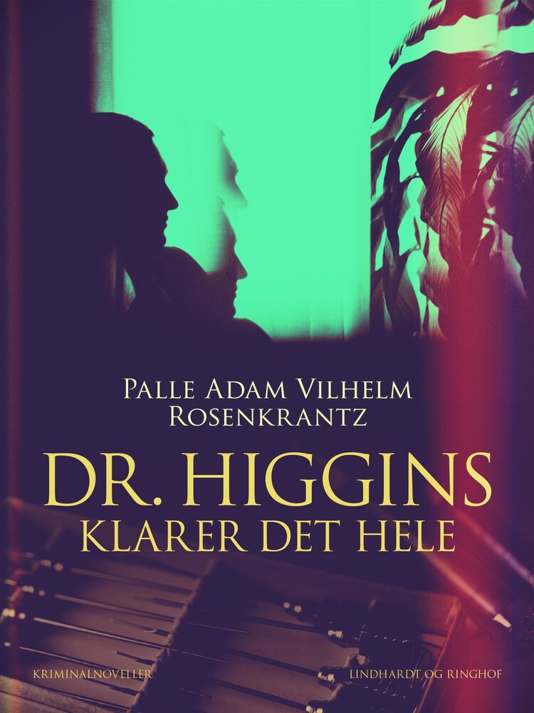 Dr. Higgins klarer det hele