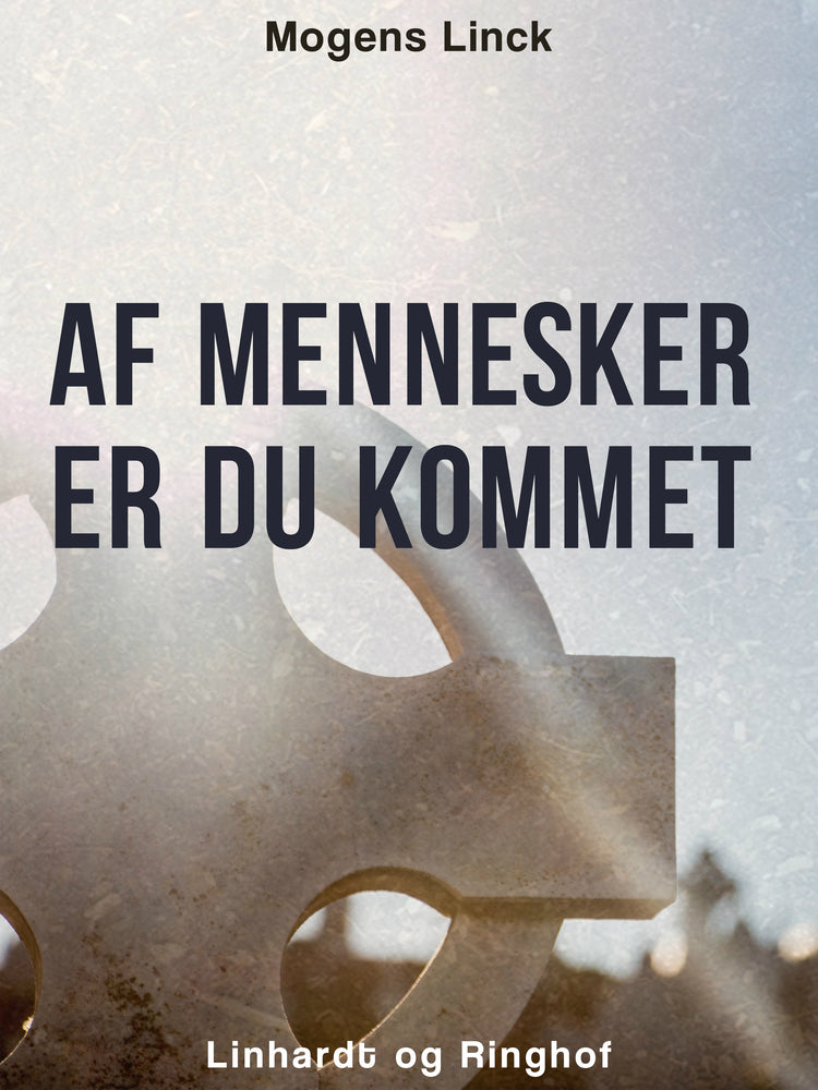Af mennesker er du kommet
