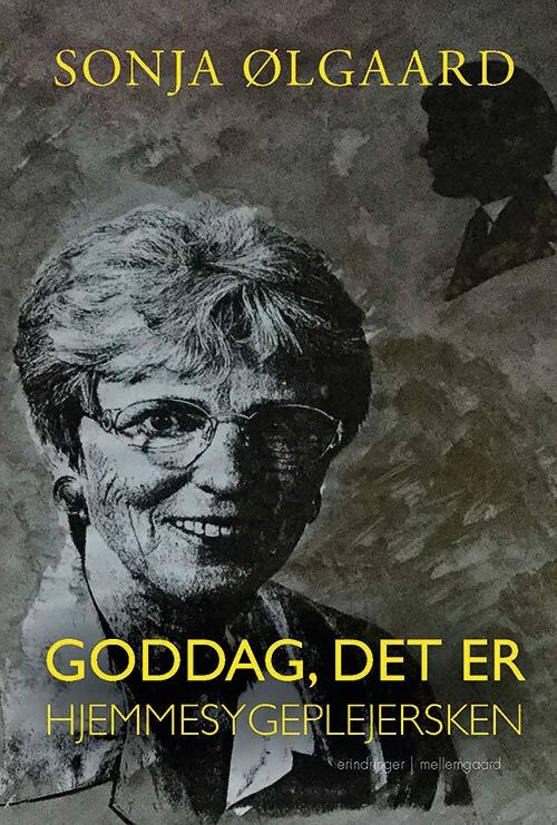 Goddag, det er hjemmesygeplejersken