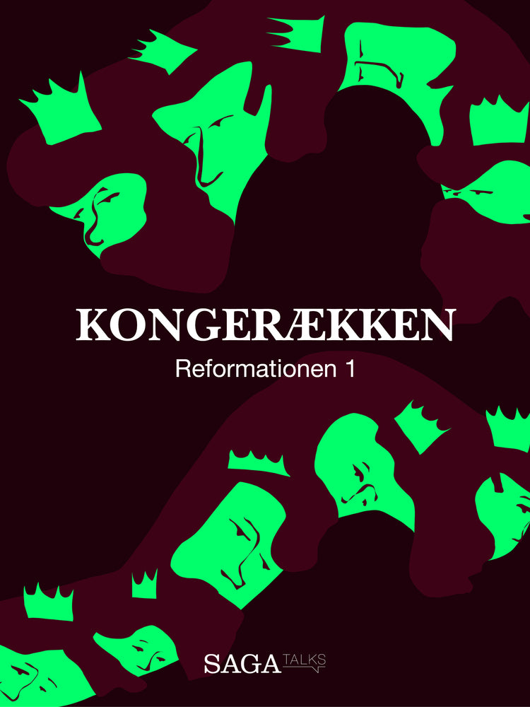Kongerækken: Reformationen 1