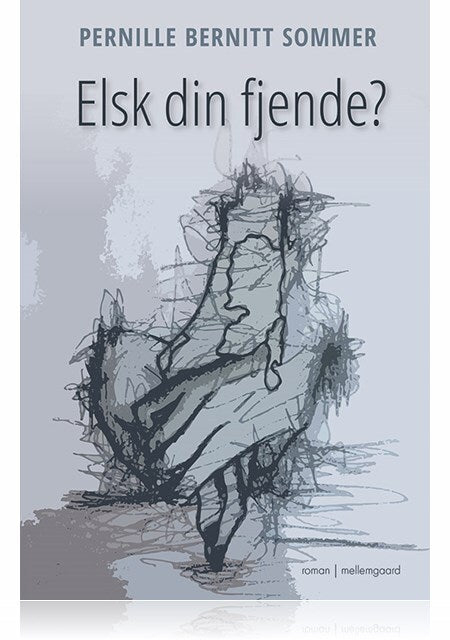 Elsk din fjende?