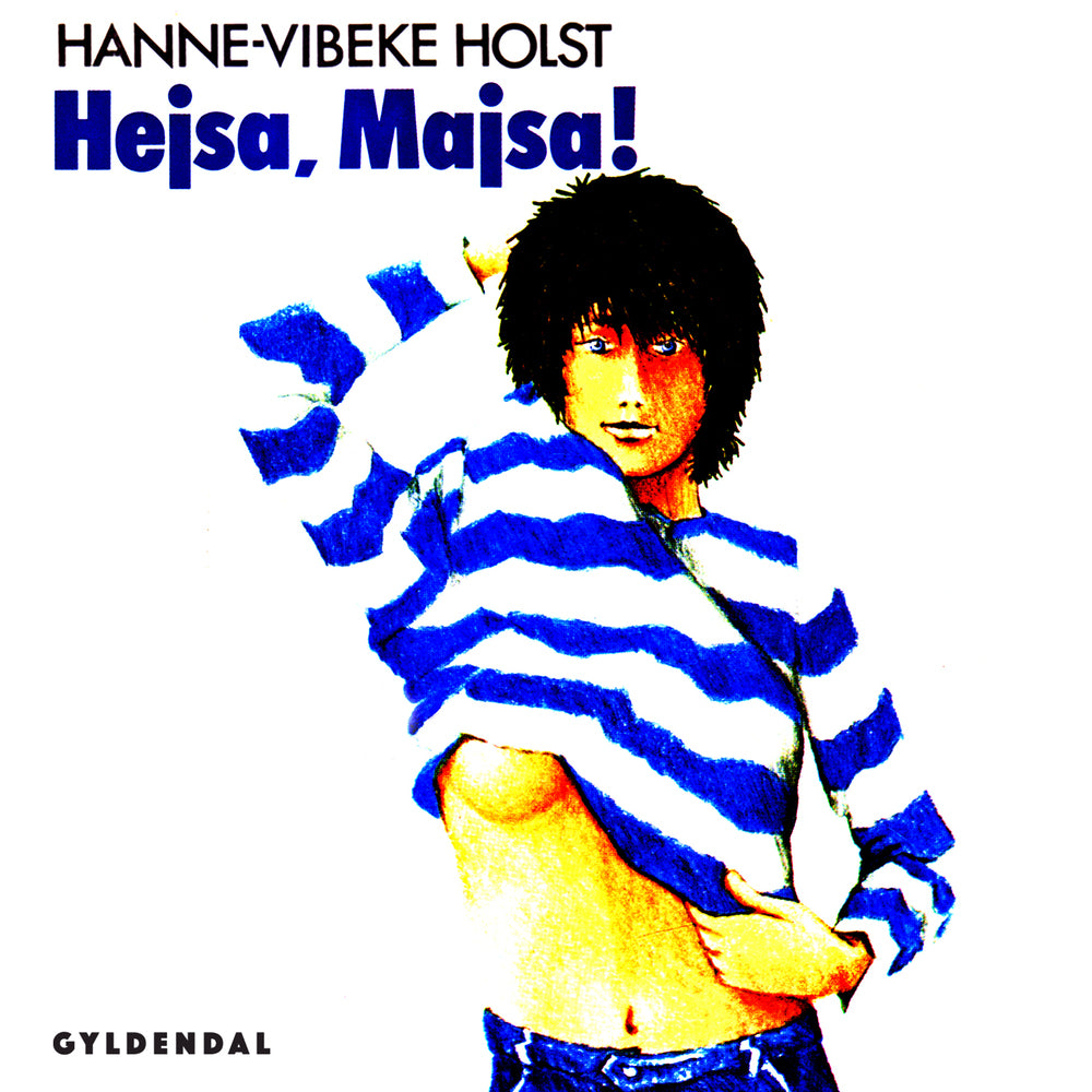 Hejsa, Majsa!
