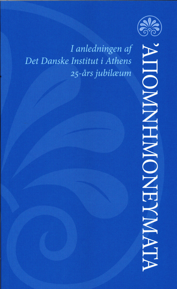I anledningen af Det Danske Institut i Athens 25-års jubilæum
