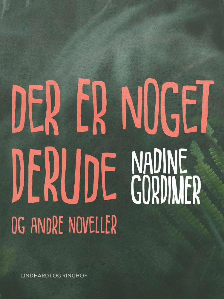 Der er noget derude og andre noveller