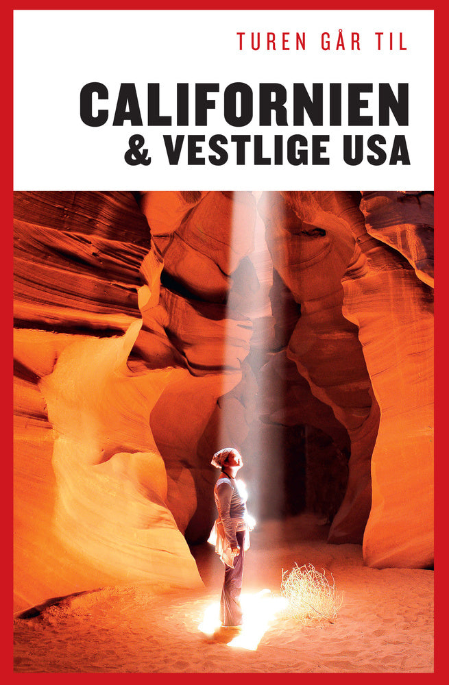 Turen går til Californien & Vestlige USA