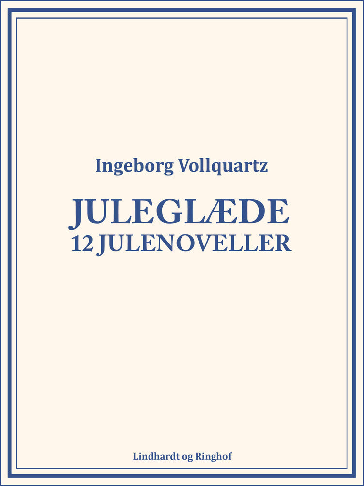 Juleglæde: 12 julenoveller
