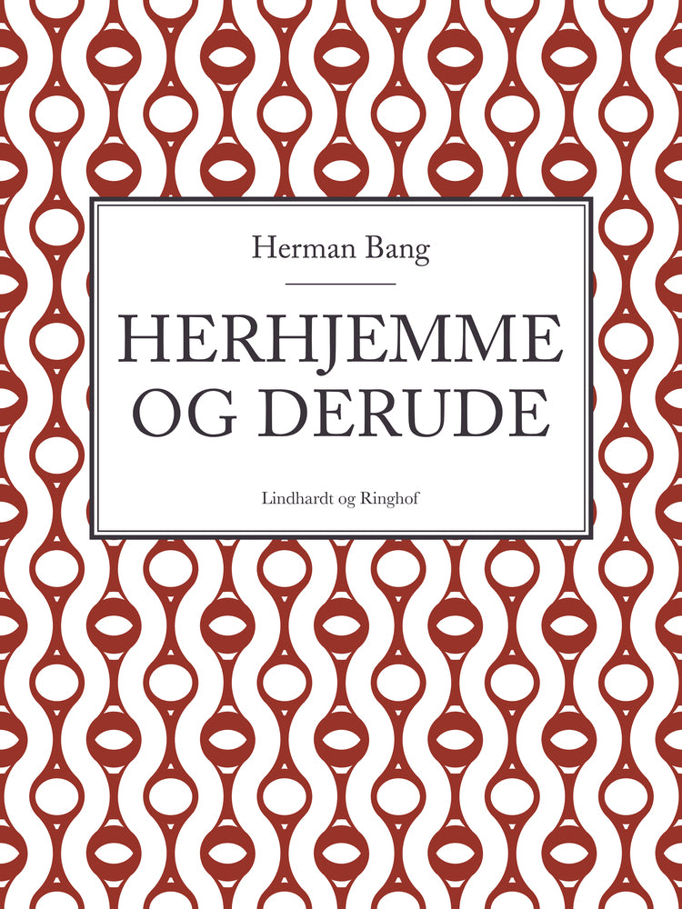 Herhjemme og derude