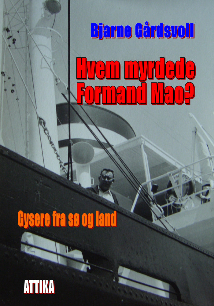 Hvem myrdede Formand Mao?