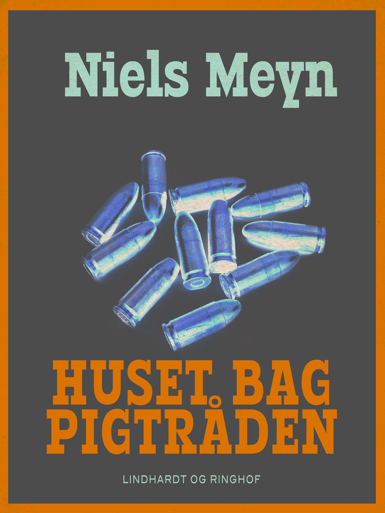 Huset bag pigtråden