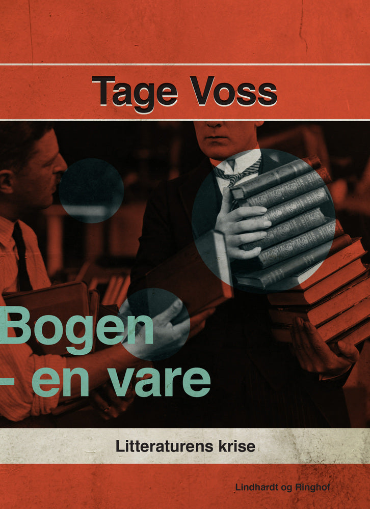 Bogen - en vare. Litteraturens krise