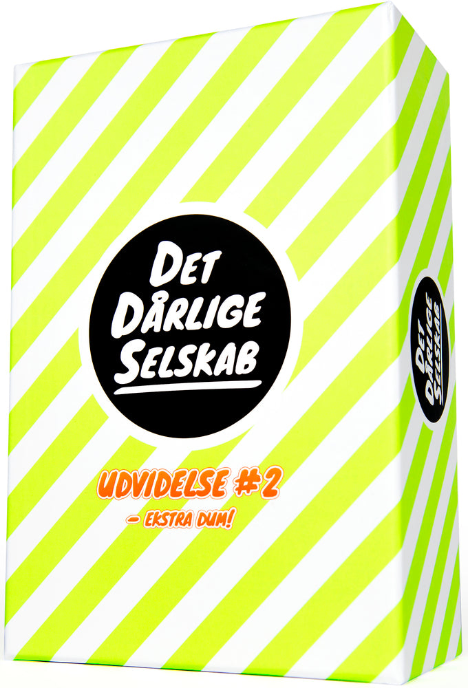 Det dårlige selskab #2 ekstra dum