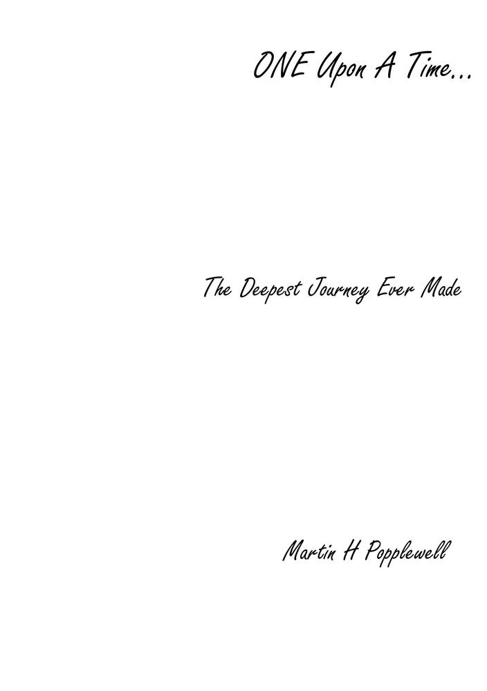 ONE Upon A Time - The Deepest Journey Ever Made