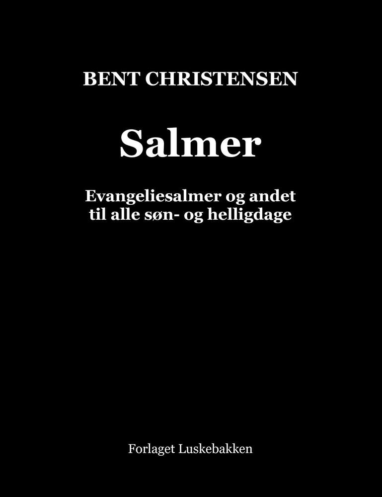 Salmer. Evangeliesalmer og andet til alle søn- og helligdage