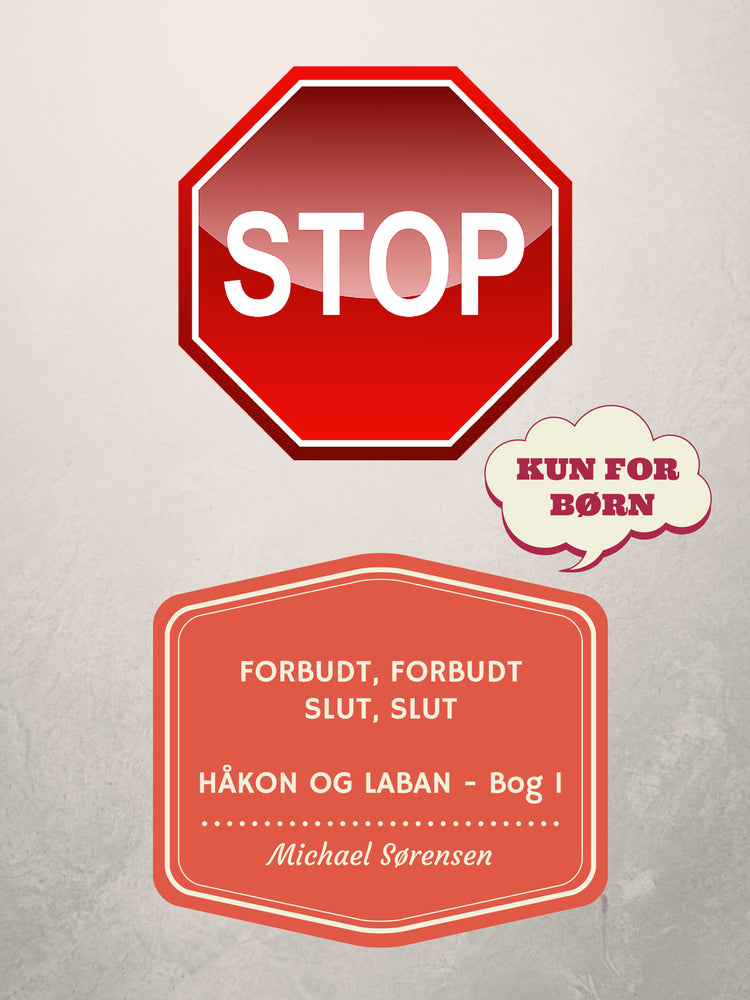 Forbudt, forbudt! Slut, slut!