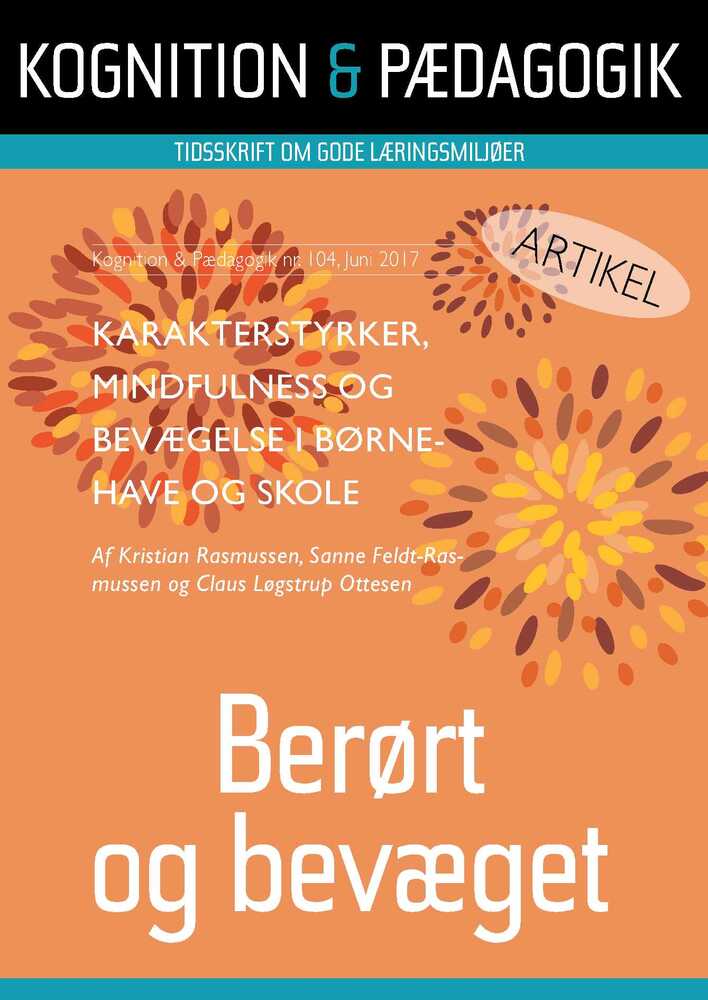 Karakterstyrker, mindfulness og bevægelse i børnehave og skole