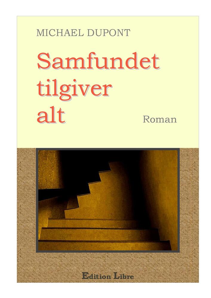 Samfundet tilgiver alt