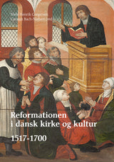 Reformationen i dansk kirke og kultur 1-3