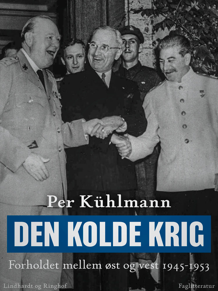 Den kolde krig: Forholdet mellem øst og vest 1945-1953