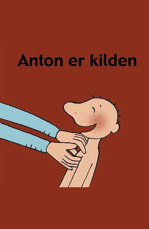 Anton er kilden