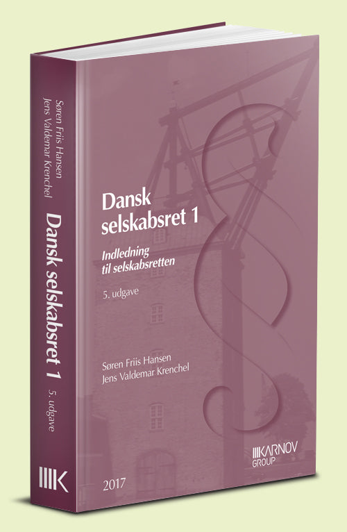 Dansk selskabsret 1 - indledning til selskabsretten