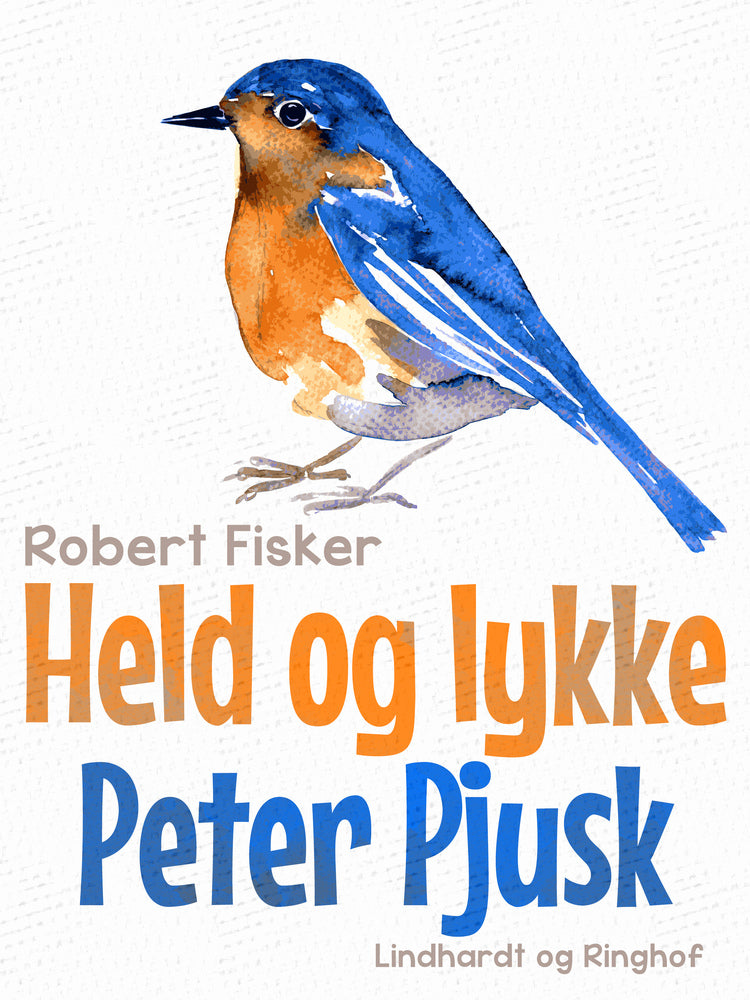 Held og lykke, Peter Pjusk