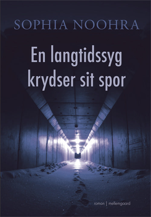 En langtidssyg krydser sit spor