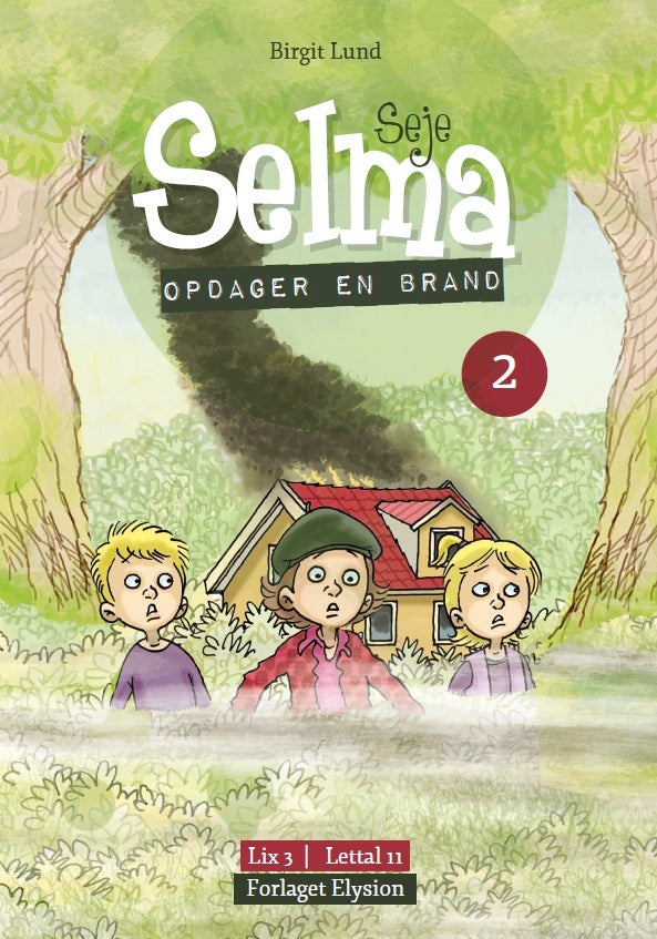 Seje Selma opdager en brand
