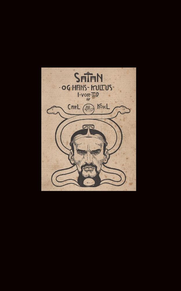 Satan og hans kultus i vor tid