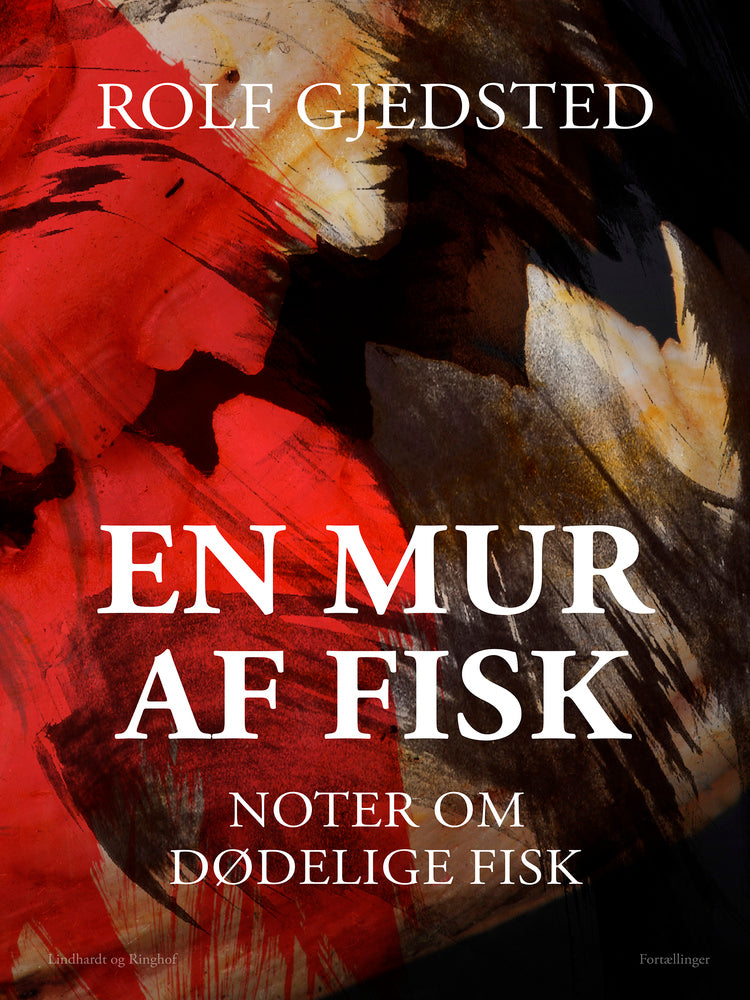 En mur af fisk. Noter om dødelige fisk