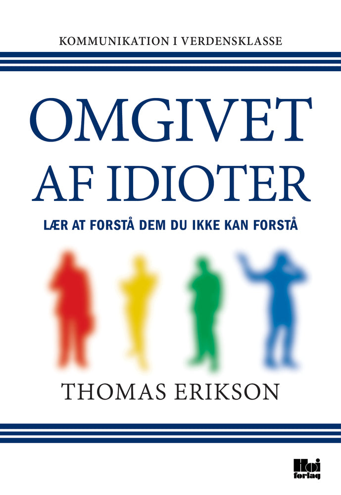 Omgivet af idioter?