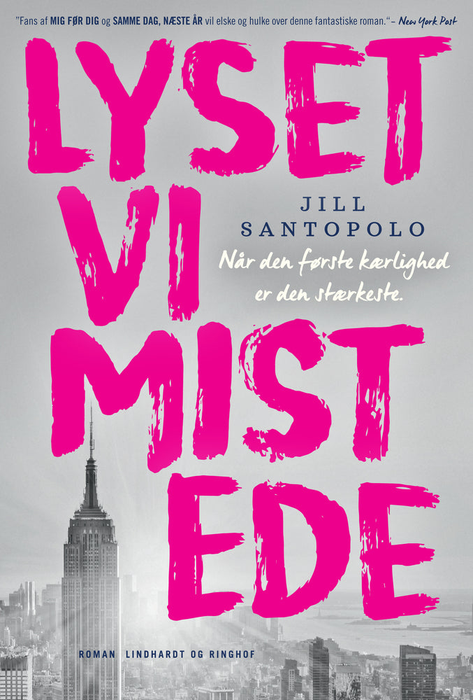 Lyset vi mistede