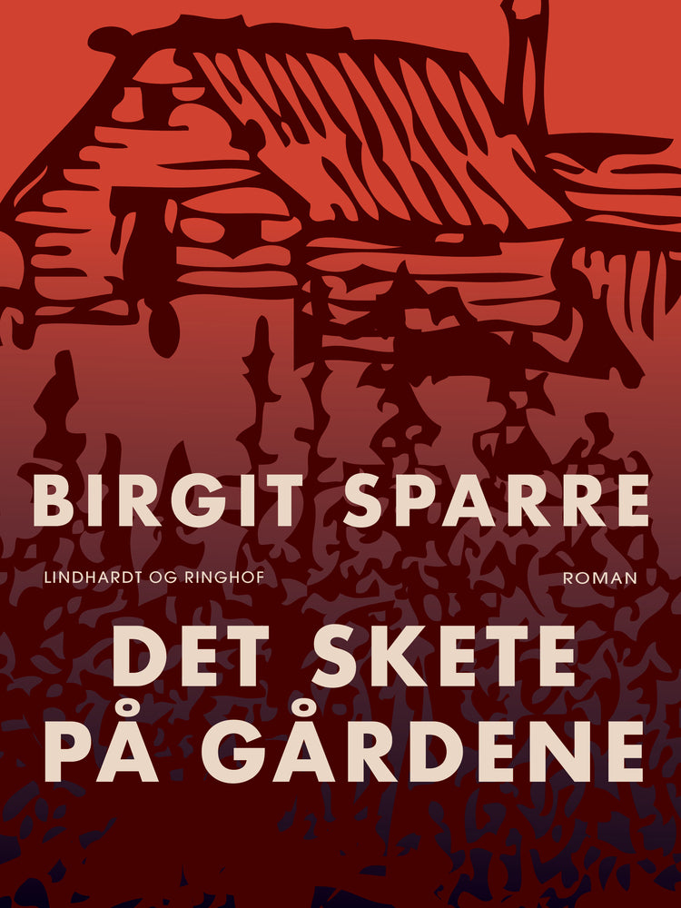 Det skete på Gårdene