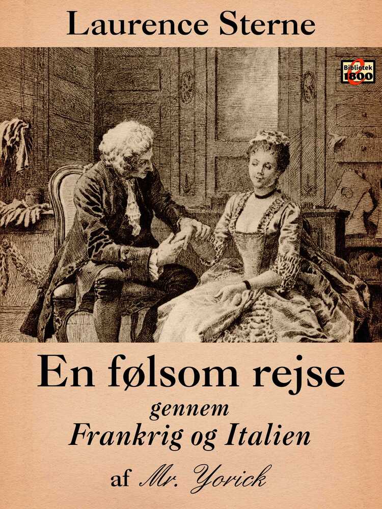 En følsom Rejse gennem Frankrig og Italien af Mr. Yorick