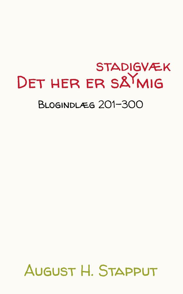 Det her er så stadigvæk mig