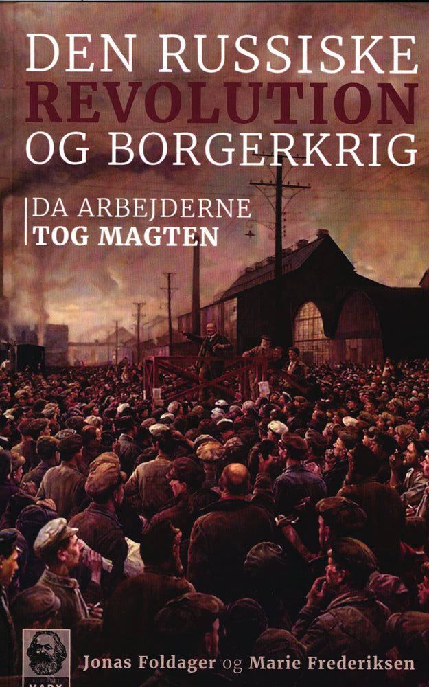 Den Russiske Revolution og Borgerkrig