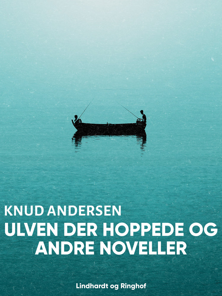 Ulven der hoppede og andre noveller