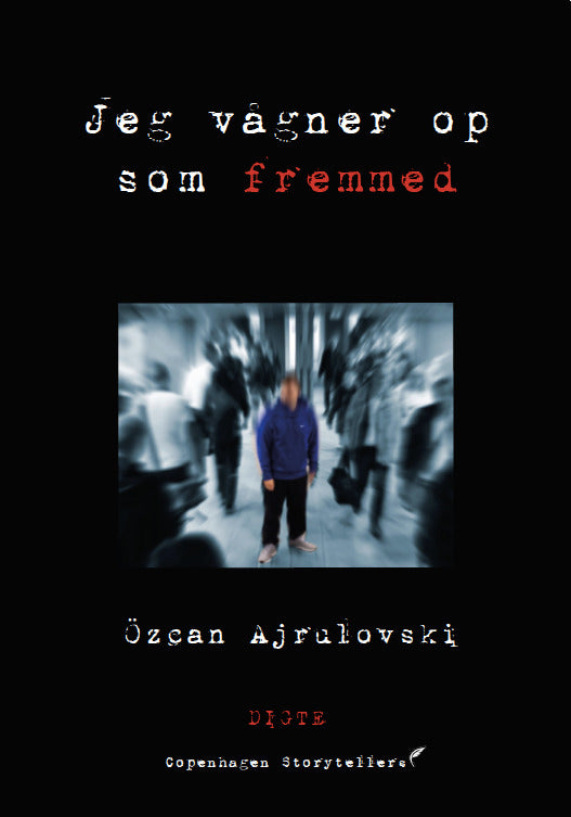 Jeg vågner op som fremmed