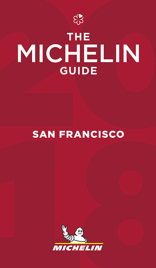 Michelin Restaurants San Francisco 2018