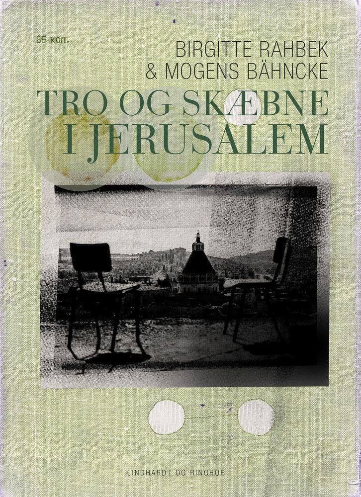 Tro og skæbne i Jerusalem