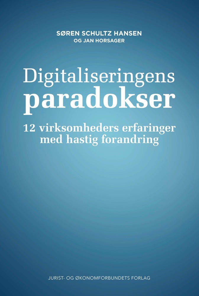 Digitaliseringens paradokser