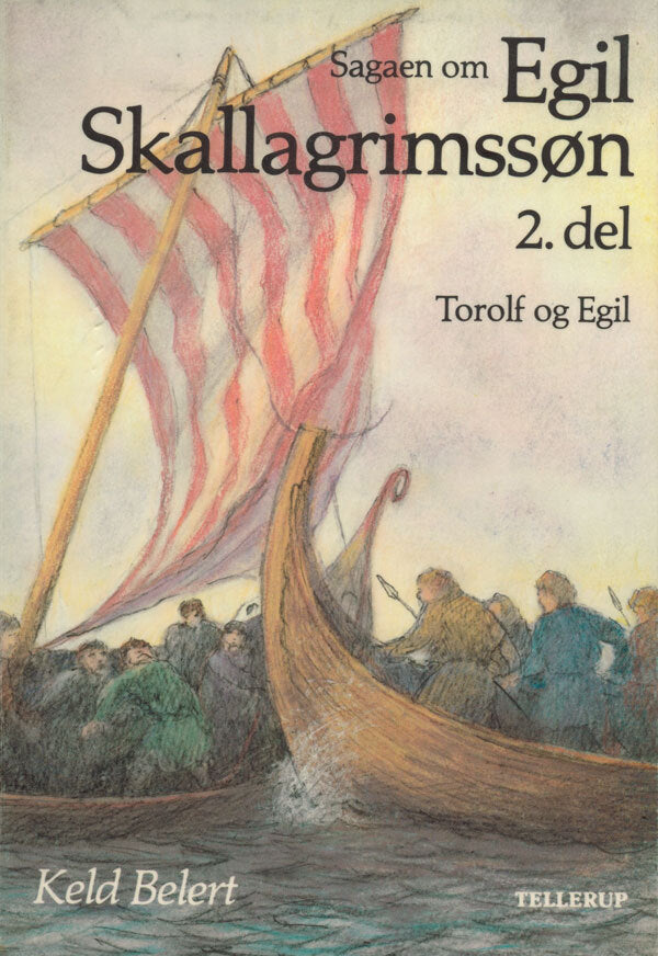 Sagaen om Egil Skallagrimssøn (2. del)