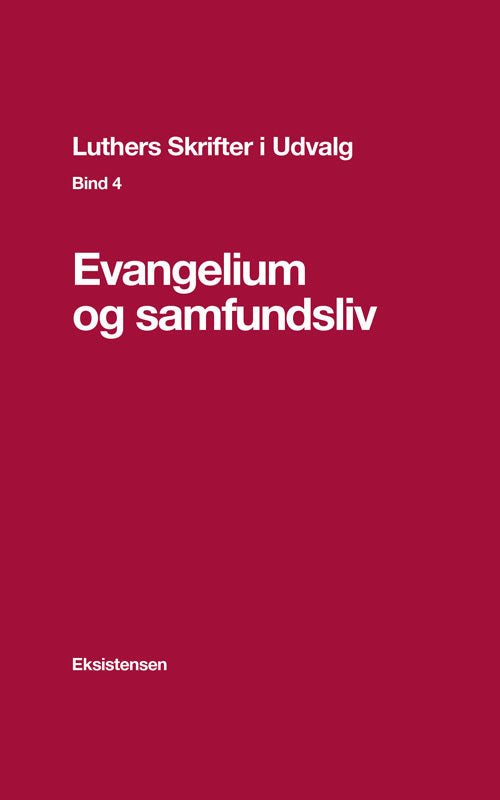 Luthers Skrifter i Udvalg, Bind 4