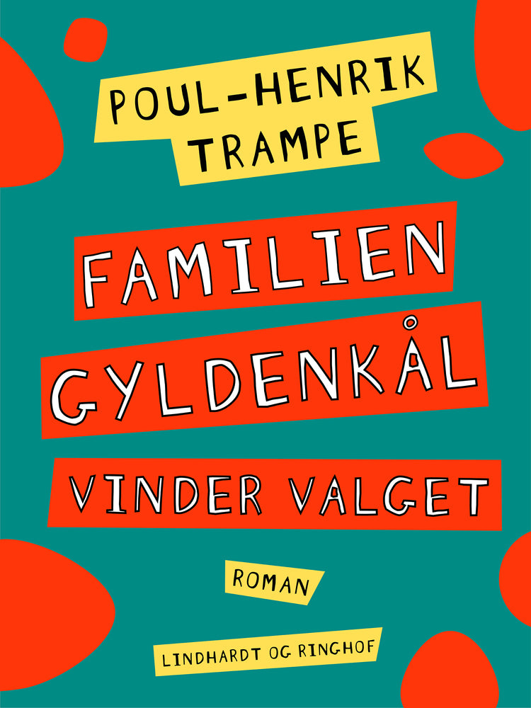 Familien Gyldenkål vinder valget