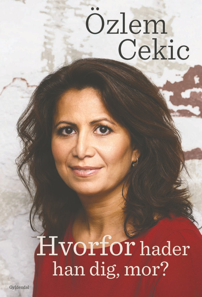 Hvorfor hader han dig mor?