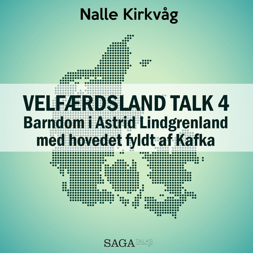 Velfærdsland TALK #4 – Barndom i Astrid Lindgrenland – med hovedet fyldt af Kafka