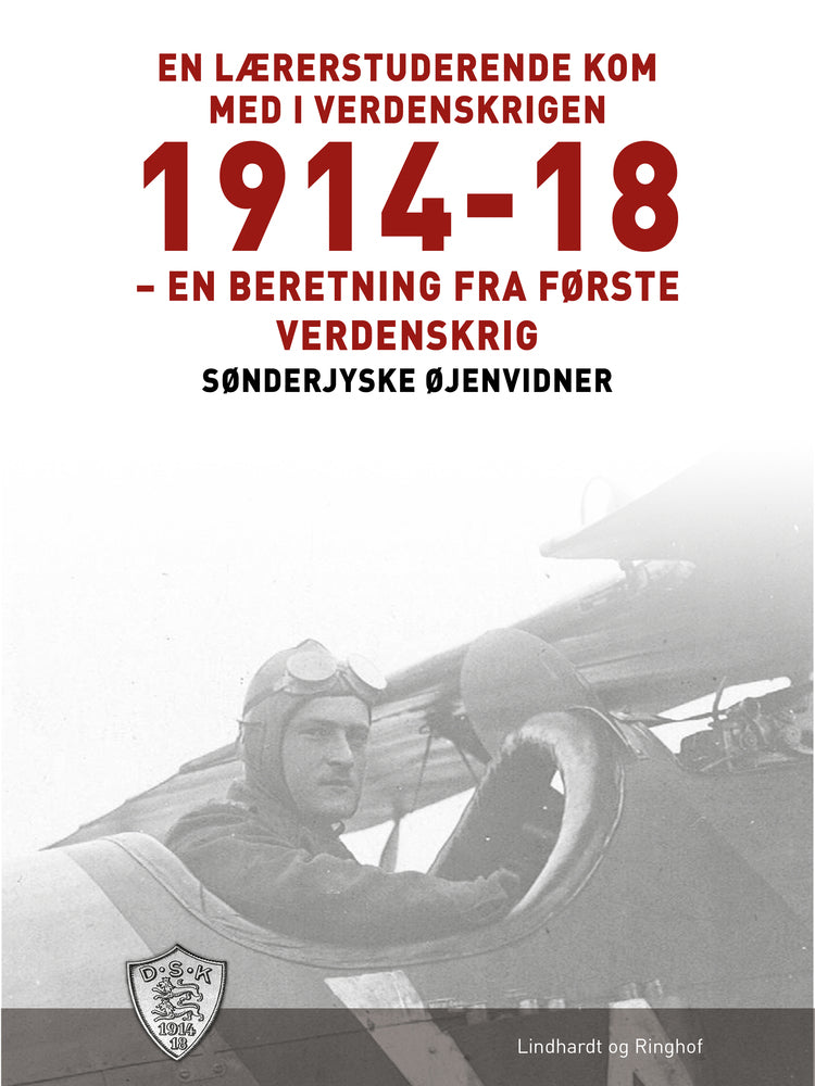 En lærerstuderende kom med i verdenskrigen 1914-18