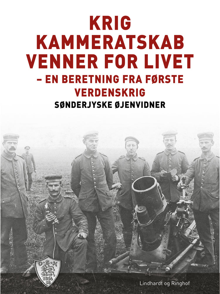 Krig - kammeratskab - venner for livet