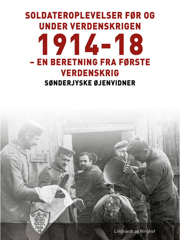 Soldateroplevelser før og under verdenskrigen 1914-18